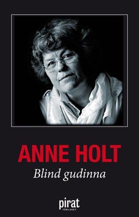 Blind gudinna (e-bok) av Anne Holt