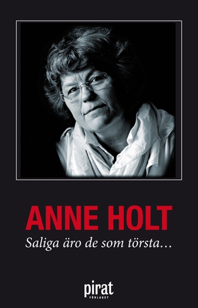 Saliga äro de som törsta... (e-bok) av Anne Hol