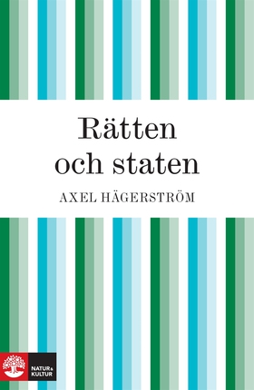 Rätten och staten : tre föreläsningar om rätts-