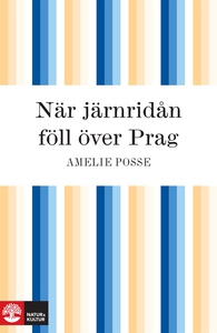 När järnridån föll över Prag (e-bok) av Amelie