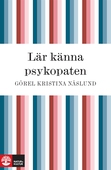 Lär känna psykopaten