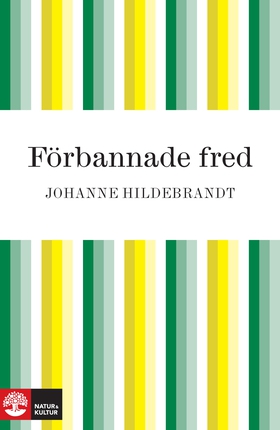 Förbannade fred (e-bok) av Johanne Hildebrandt