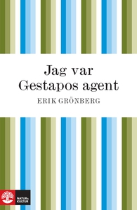Jag var Gestapos agent (e-bok) av Erik Grönberg