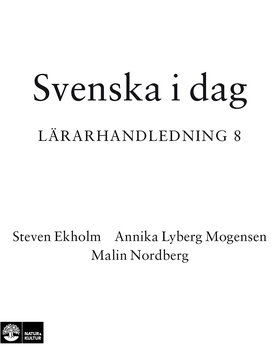 Svenska idag LH 8 (e-bok) av Steven Ekholm, Mal