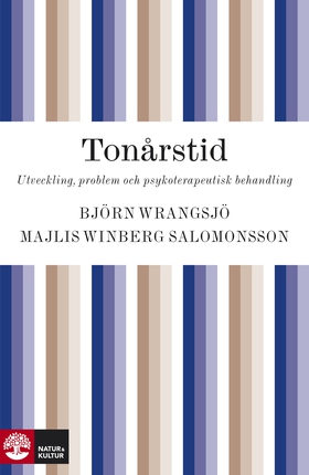 Tonårstid : Utveckling, problem och psykoterape