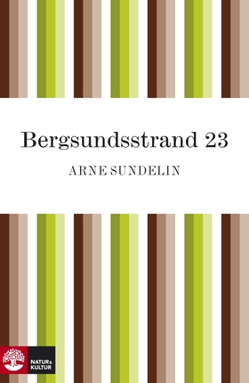 Bergsunds strand 23 (e-bok) av Arne Sundelin