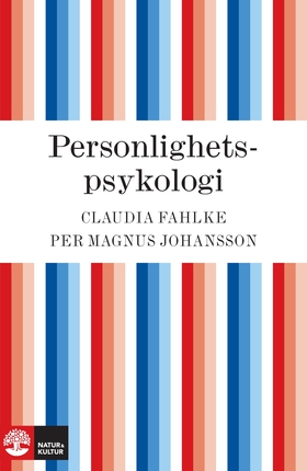 Personlighetspsykologi (e-bok) av Claudia Fahlk