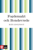 Fogdemakt och bondevrede