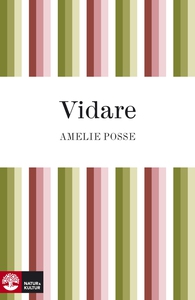 Vidare (e-bok) av Amelie Posse
