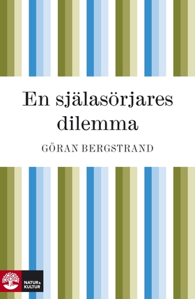 En själasörjares dilemma (e-bok) av Göran Bergs