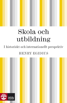 Skola och utbildning (e-bok) av Henry Egidius