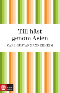 Till häst genom Asien (e-bok) av Carl-Gustaf Ma