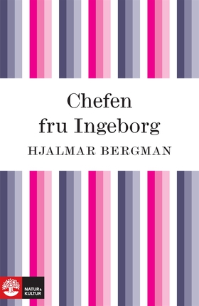 Chefen fru Ingeborg (e-bok) av Hjalmar  Bergman