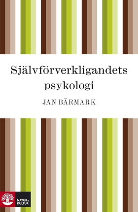 Självförverkligandets psykologi (e-bok) av Jan 