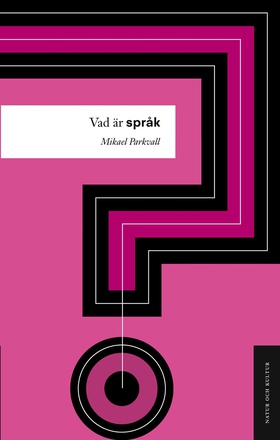 Vad är språk? (e-bok) av Mikael Parkvall