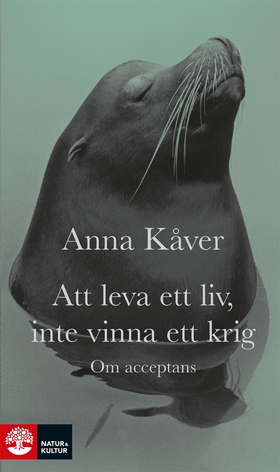 Att leva ett liv, inte vinna ett krig (e-bok) a