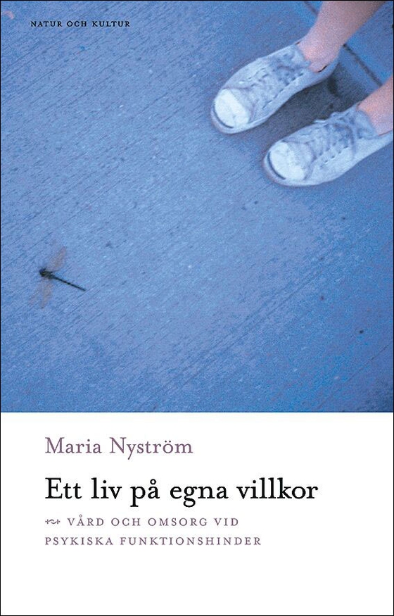 Ett liv på egna villkor