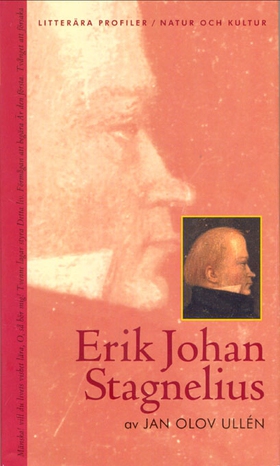 Erik Johan Stagnelius (e-bok) av Jan Olov Ullén