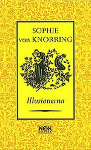 Illusionerna (e-bok) av Sophie von Knorring