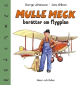 Mulle Meck berättar om flygplan