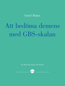 Att bedöma demens med GBS-skalan (e-bok) av Gör