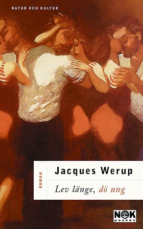 Lev länge, dö ung (e-bok) av Jacques  Werup