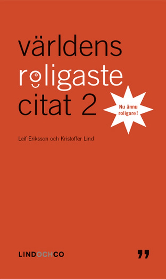 Världens roligaste citat 2 - nu ännu roligare