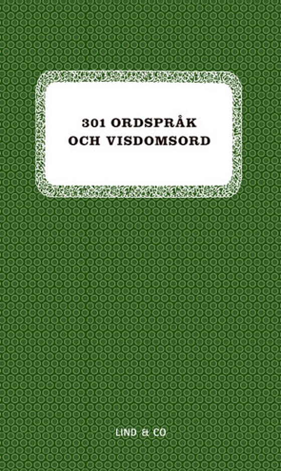 301 ordspråk och visdomsord