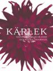 Kärlek - handbok för älskande och andra drabbad