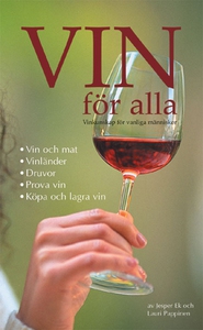 Vin för alla - Vinkunskap för vanliga människor