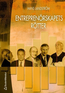 Entreprenörskapets rötter (e-bok) av Hans Lands