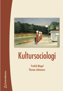 Kultursociologi (e-bok) av Thomas Johansson, Fr
