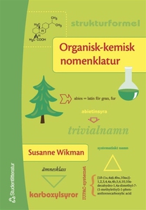Organisk-kemisk nomenklatur (e-bok) av Susanne