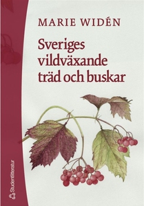 Sveriges vildväxande träd och buskar (e-bok) av
