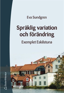 Språklig variation och förändring (e-bok) av Ev