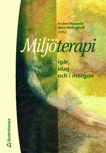 Miljöterapi (e-bok) av Anders Hagqvist