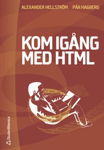 Kom igång med HTML (e-bok) av Alexander Hellstr