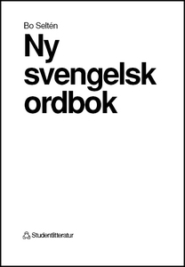 Ny svengelsk ordbok (e-bok) av Bo Seltén