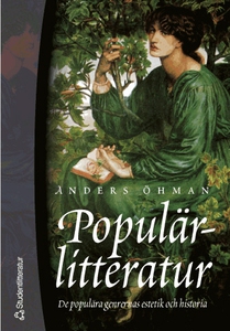 Populärlitteratur: de populära genrernas esteti