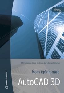 Kom igång med AutoCAD 3D: AutoCAD 2002 (e-bok)