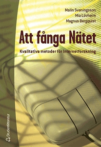Att fånga nätet: kvalitativa metoder för Intern