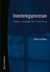 Investeringsprocessen (e-bok) av Hans Löfsten