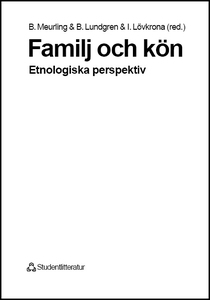 Familj och kön: etnologiska perspektiv (e-bok)