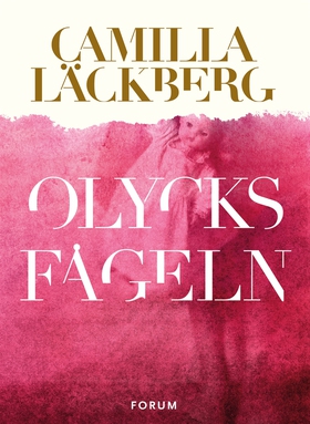 Olycksfågeln (e-bok) av Camilla Läckberg