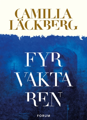 Fyrvaktaren (e-bok) av Camilla Läckberg