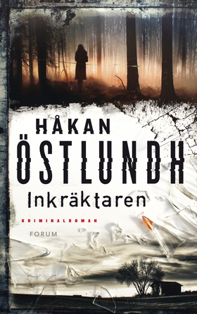 Inkräktaren (e-bok) av Håkan Östlundh