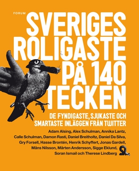 Sveriges roligaste på 140 tecken : De fyndigast