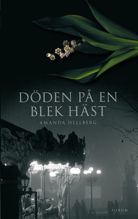 Döden på en blek häst (e-bok) av Amanda Hellber