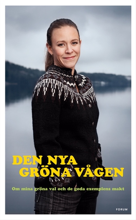 Den nya gröna vågen (e-bok) av Maria Wetterstra