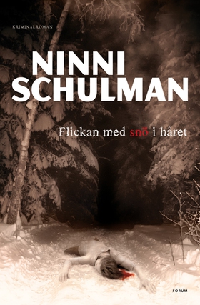 Flickan med snö i håret (e-bok) av Ninni Schulm
